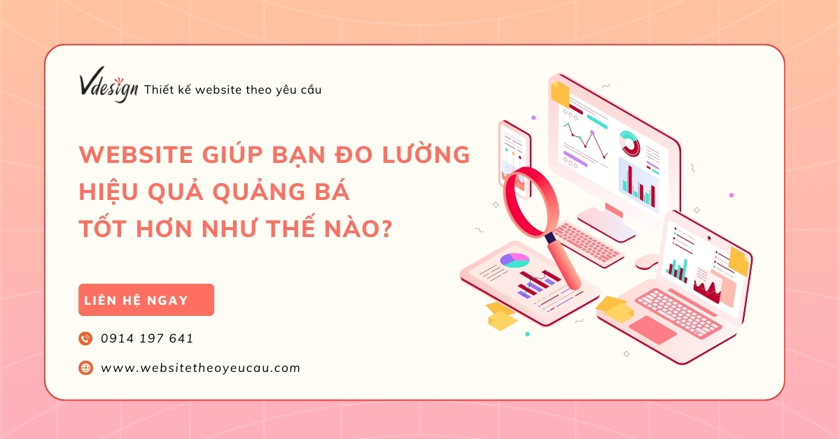 Website giúp bạn đo lường hiệu quả quảng bá tốt hơn như thế nào?