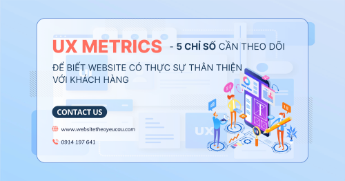 UX Metrics: 5 chỉ số cần theo dõi để biết website có thực sự thân thiện với khách hàng