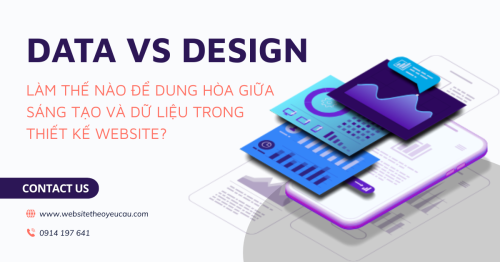 Data vs Design: Làm thế nào để dung hòa giữa sáng tạo và dữ liệu trong thiết kế website?