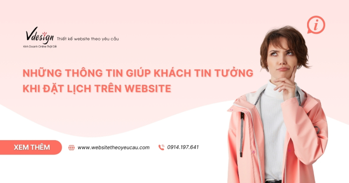 Những thông tin giúp khách tin tưởng khi đặt lịch trên website