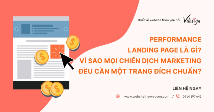 Performance Landing Page là gì? Vì sao mọi chiến dịch Marketing đều cần một trang đích chuẩn?