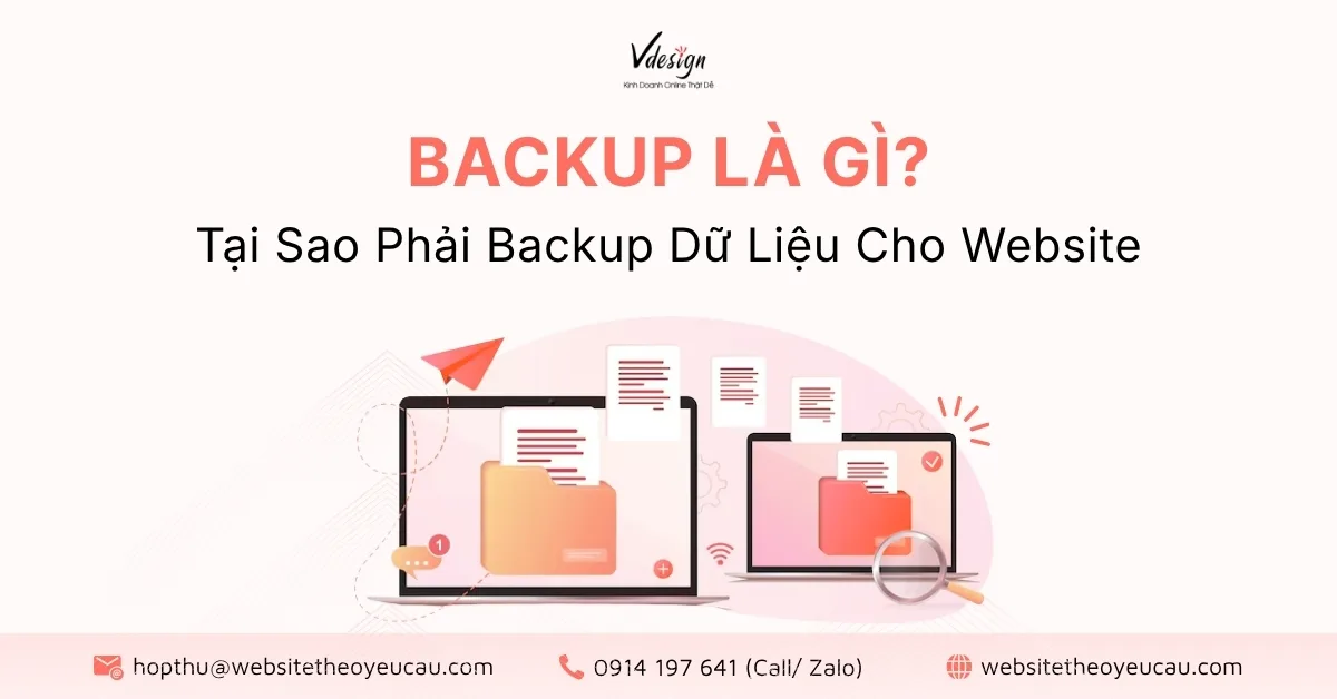 Backup là gì? Tại sao phải backup dữ liệu cho website