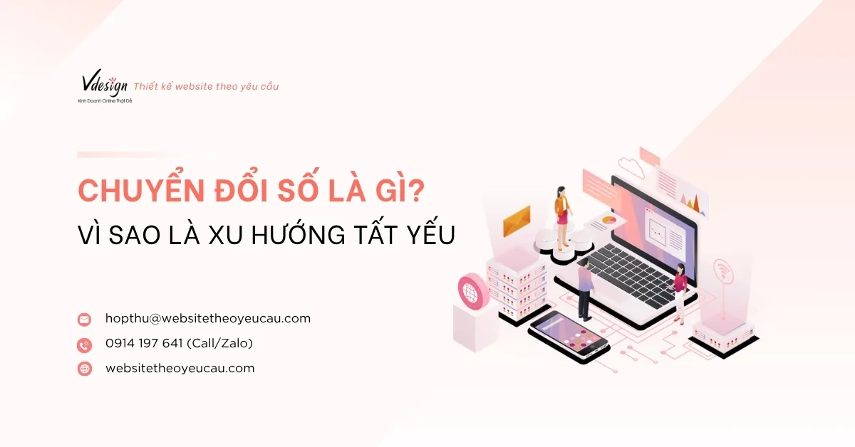 Chuyển đổi số là gì? Vi sao là xu hướng tất yếu