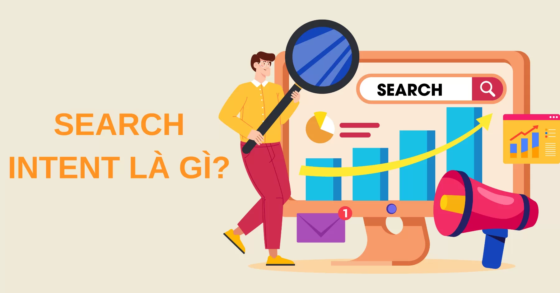 Search Intent là gì? 4 loại ý định tìm kiếm cần biết khi làm SEO