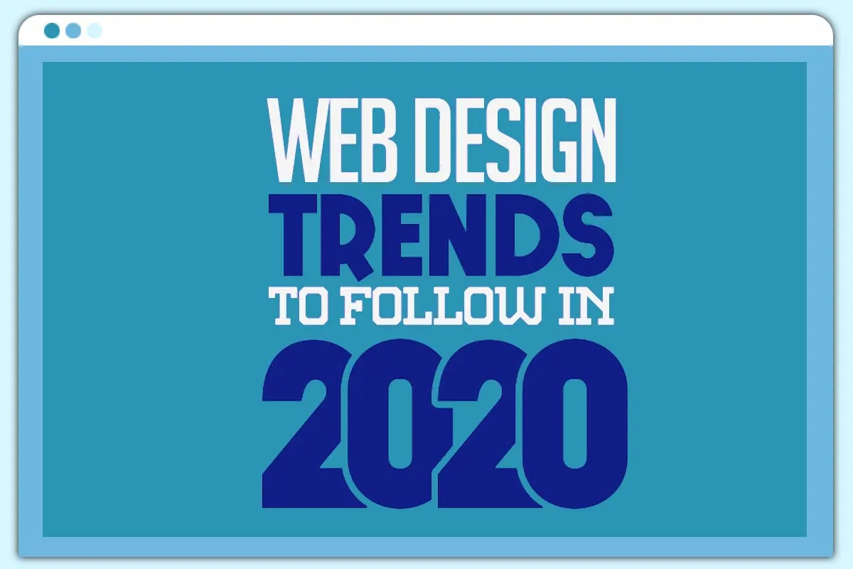 Xu hướng thiết kế website sáng tạo năm 2020