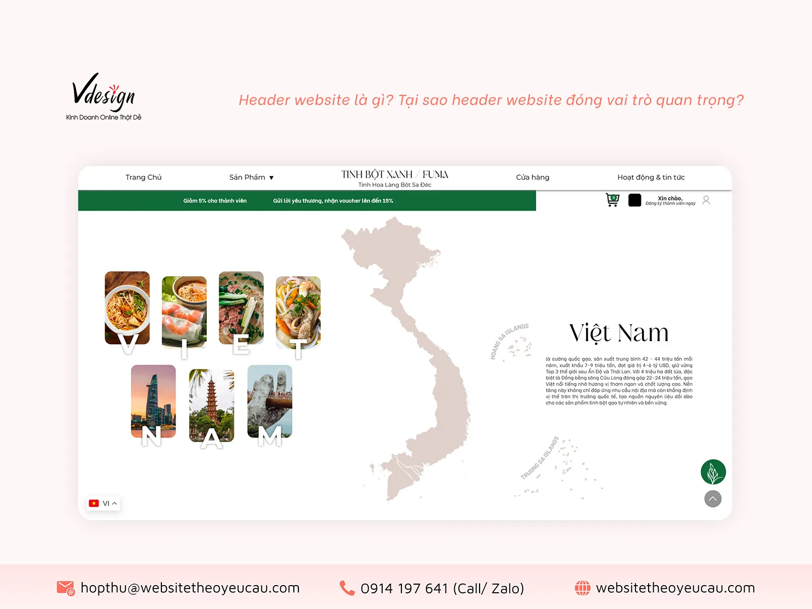 Header chính là vùng nhìn ưu tiên nhất của toàn bộ trang web giúp bạn dễ dàng truyền tải nội dung.