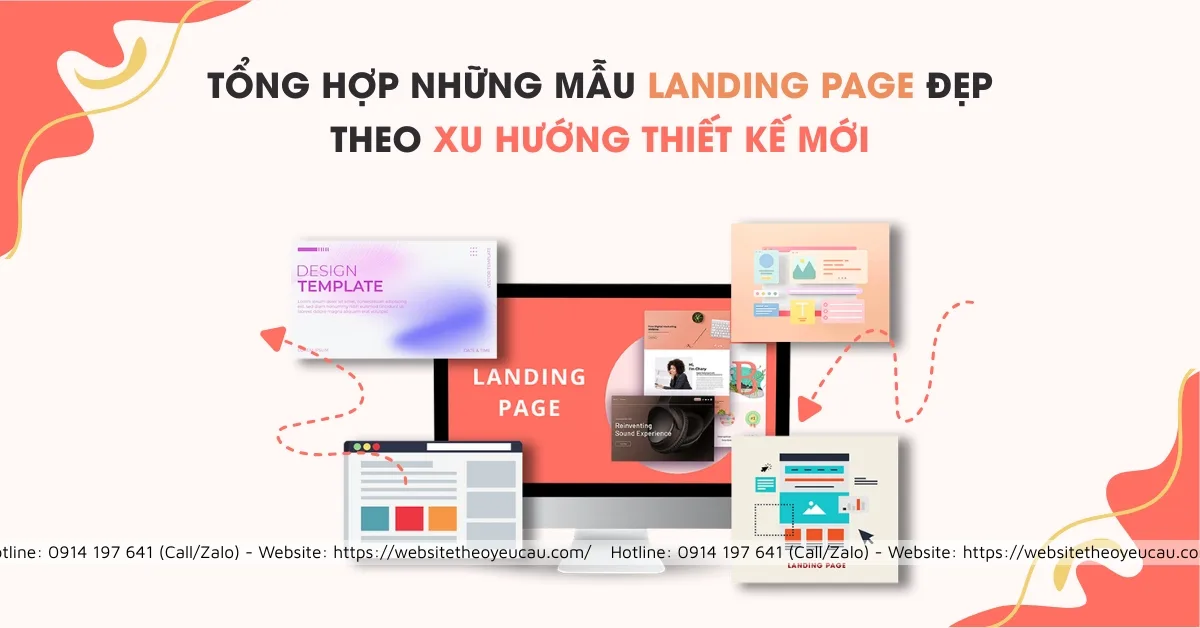 Tổng hợp những mẫu landing page đẹp theo xu hướng thiết kế mới.