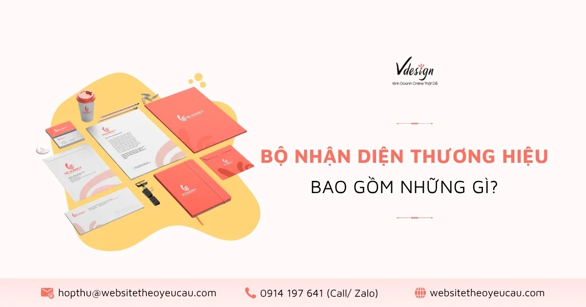 Bộ nhận diện thương hiệu bao gồm những gì?