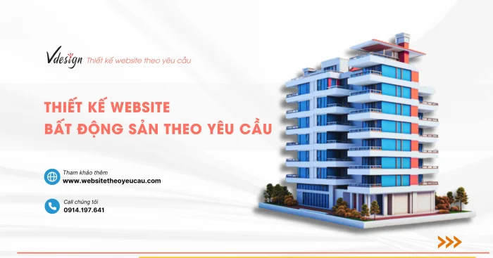 Thiết kế Website Bất Động Sản theo yêu cầu - Chuyên nghiệp, Giá Rẻ | Công ty VDesign