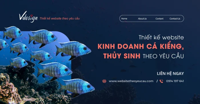 Thiết kế Website Kinh Doanh Cá Kiểng, Thủy Sinh theo yêu cầu | Công ty VDesign